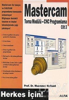 Mastercam ile CNC Torna Programlama 